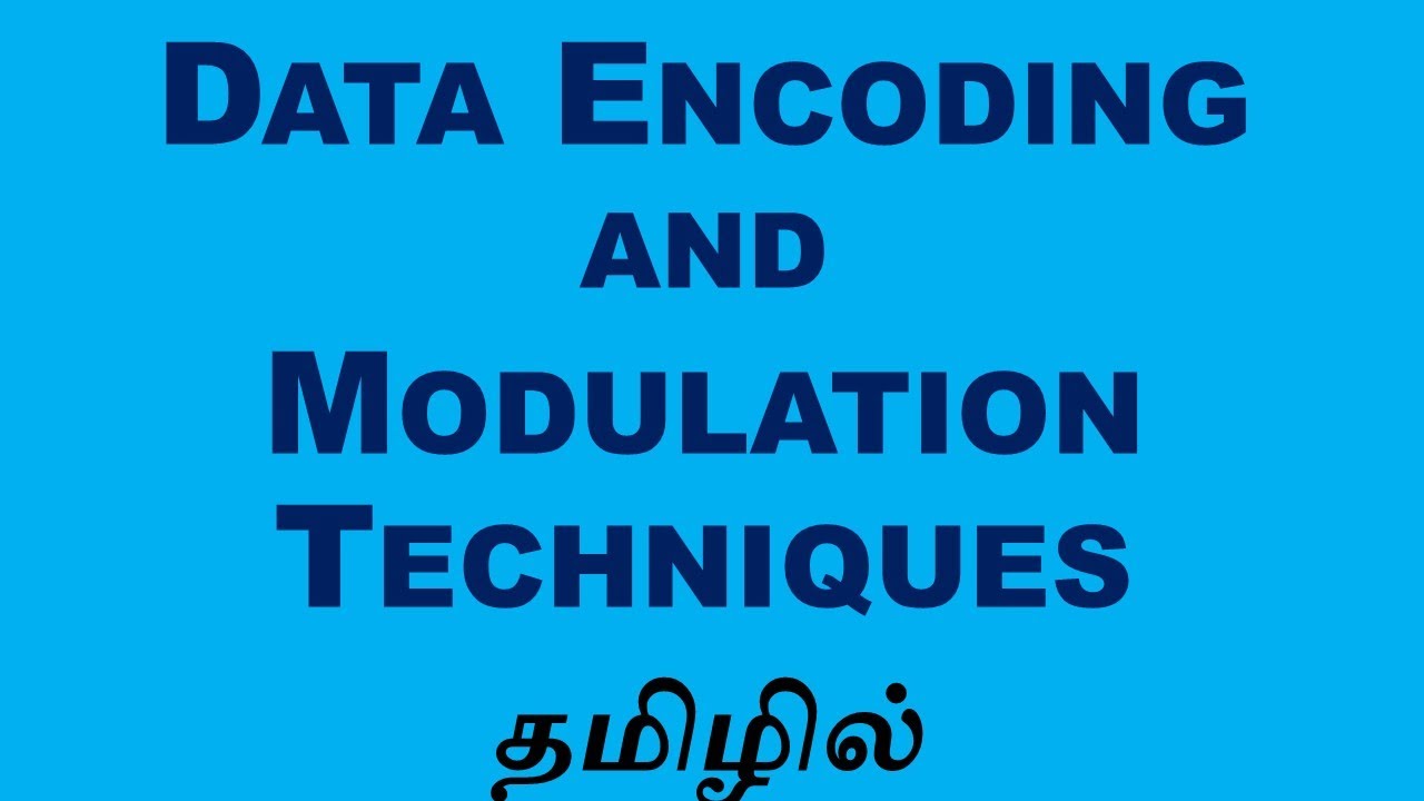 Data Encoding and Modulation Techniques (Tamil)
