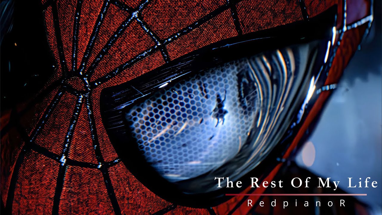 The Rest Of My Life - The beauty of The Amazing Spider-man 2 (Demo)