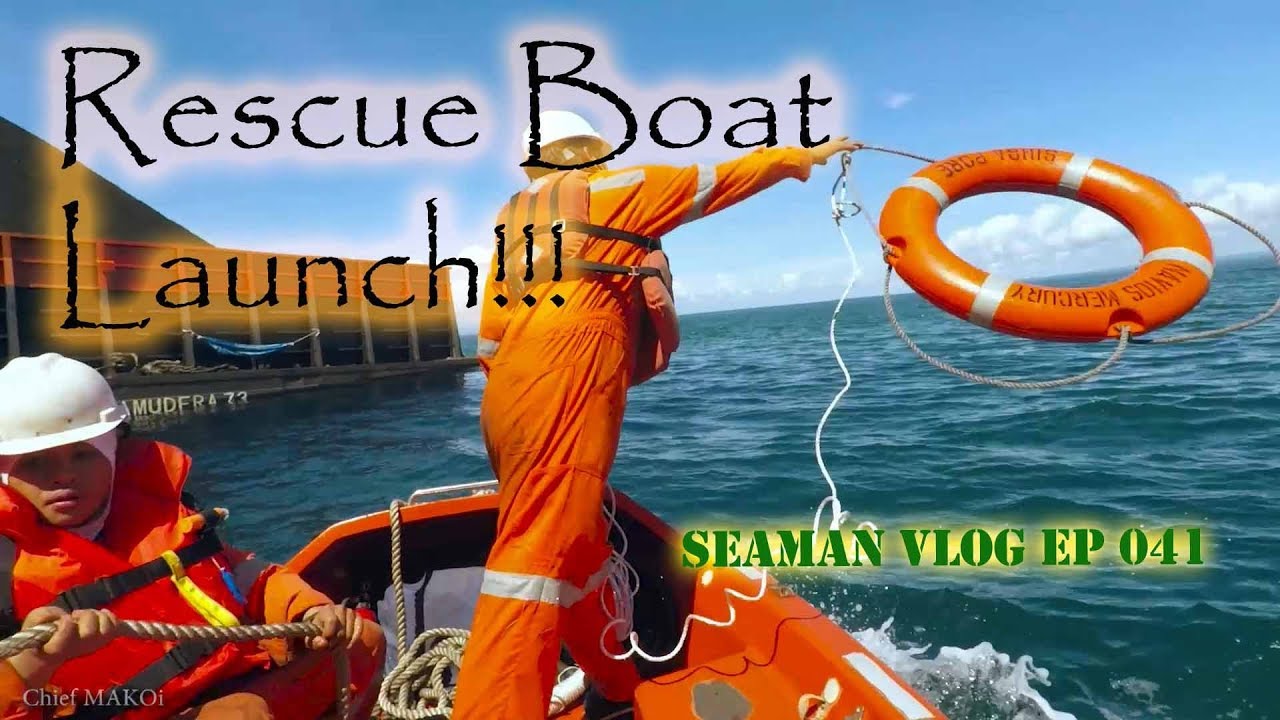 Launching the Rescue Boat and Lifeboat | Seaman VLOG ep 041