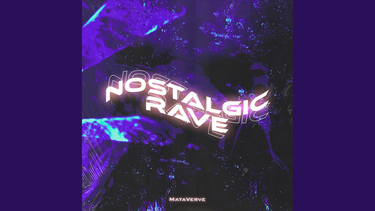 Nostalgic Rave A2