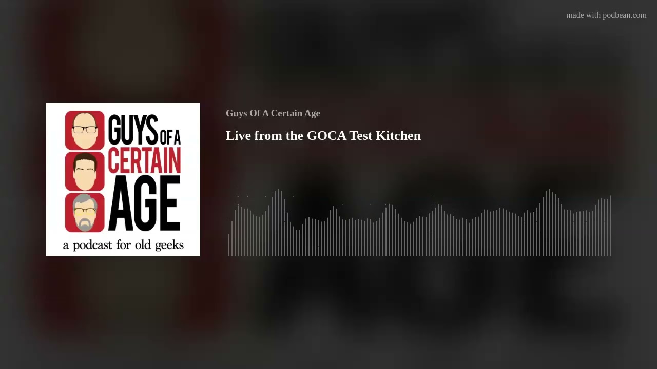 Live from the GOCA Test Kitchen