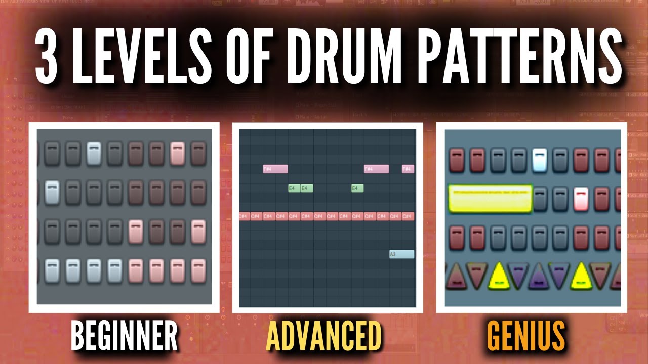 3 Levels Of Drum Patterns: How To Make PRO Drum Patterns