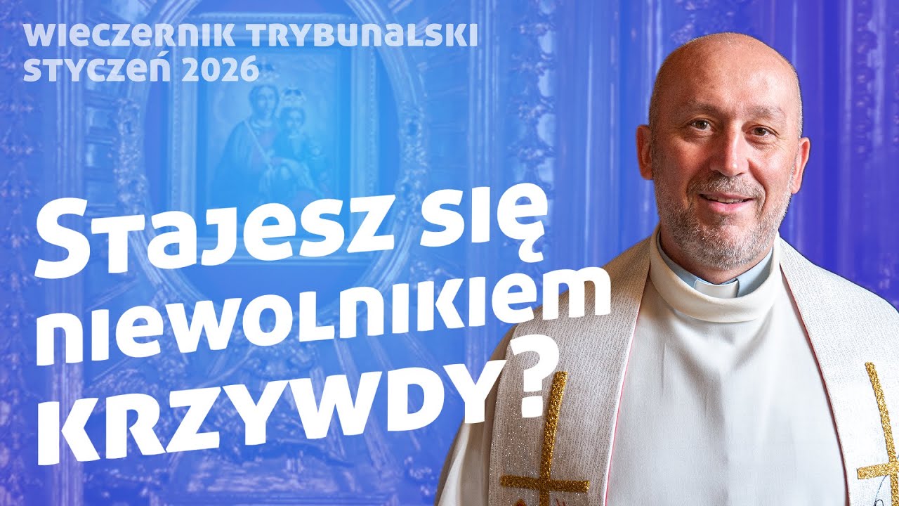 Przebaczenie to sztuka - Wieczernik Trybunalski - o. Grzegorz Ginter SJ