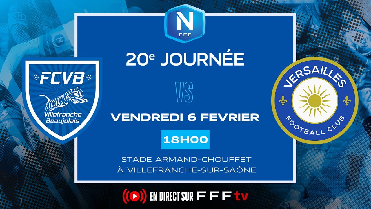 J20 I FC Villefranche B. vs FC Versailles en replay I National FFF 2025-2026