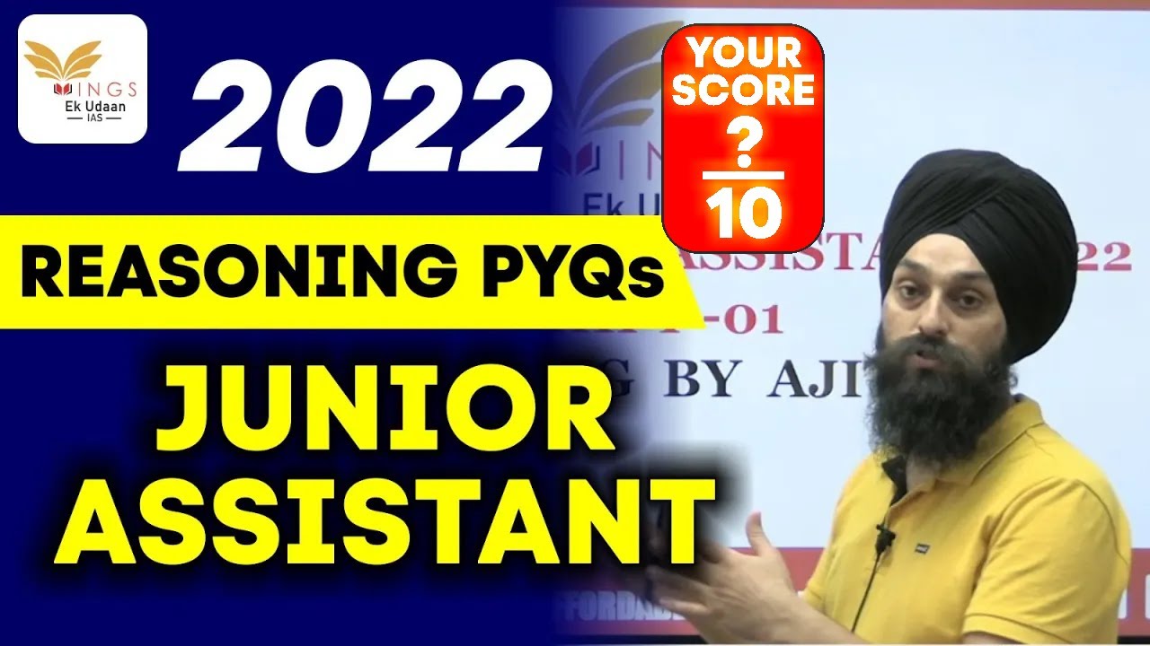 PYQs of JUNIOR ASSISTANT 2022 II REASONING II AJIT SIR