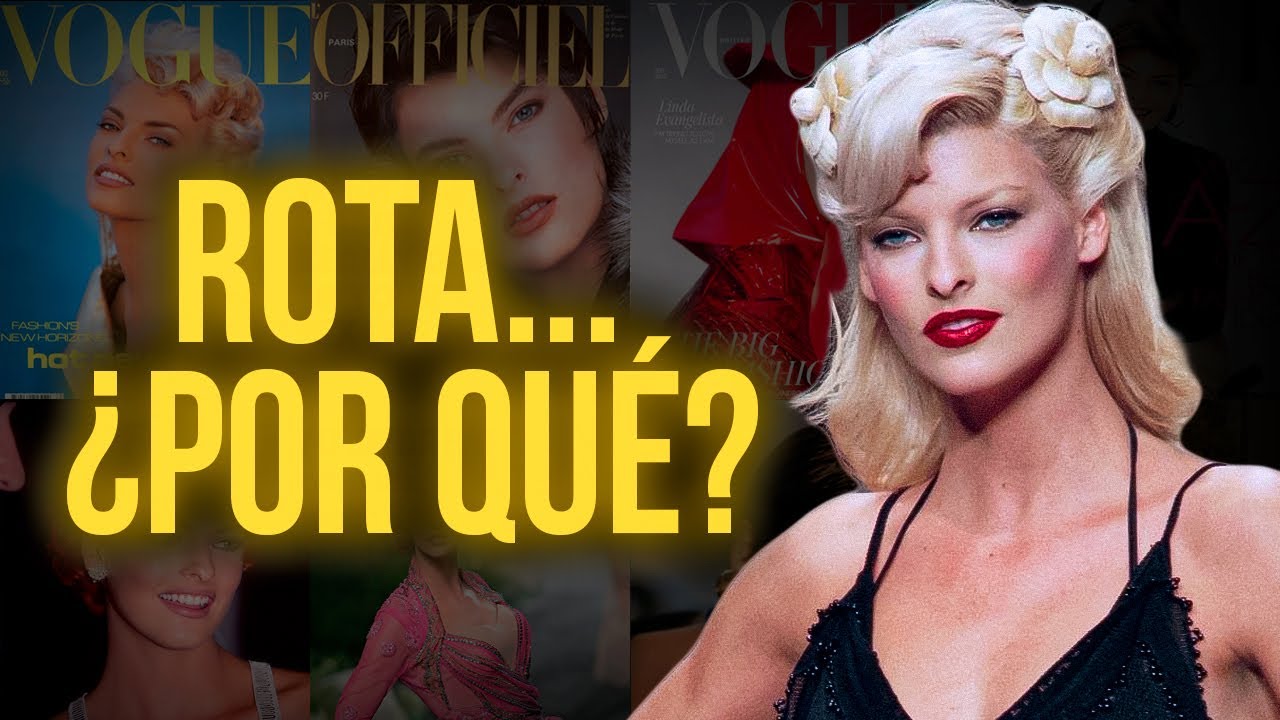 La MUSA Que PAGÓ Con Su ROSTRO - Linda Evangelista