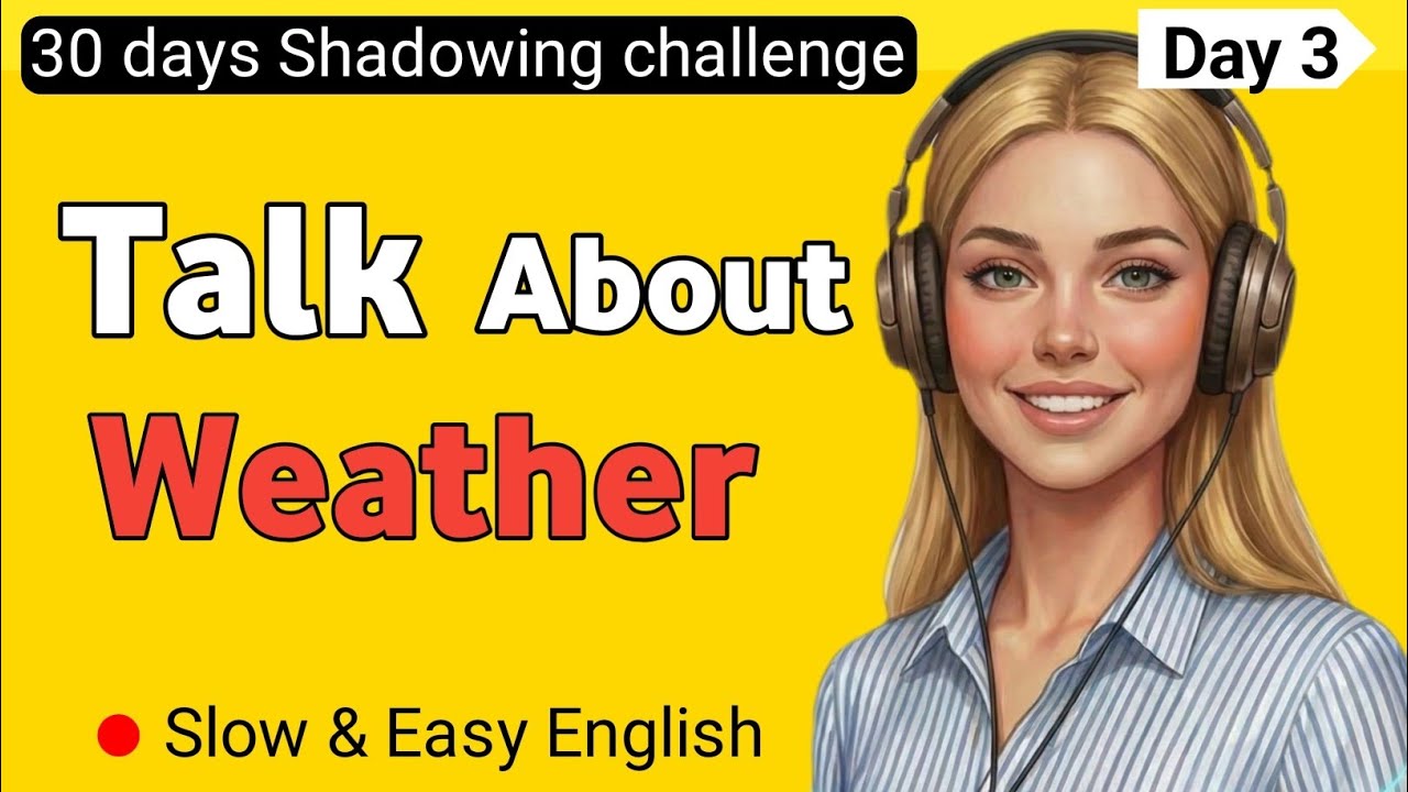 Easy English Weather Conversation | Shadowing Practice Day 3
