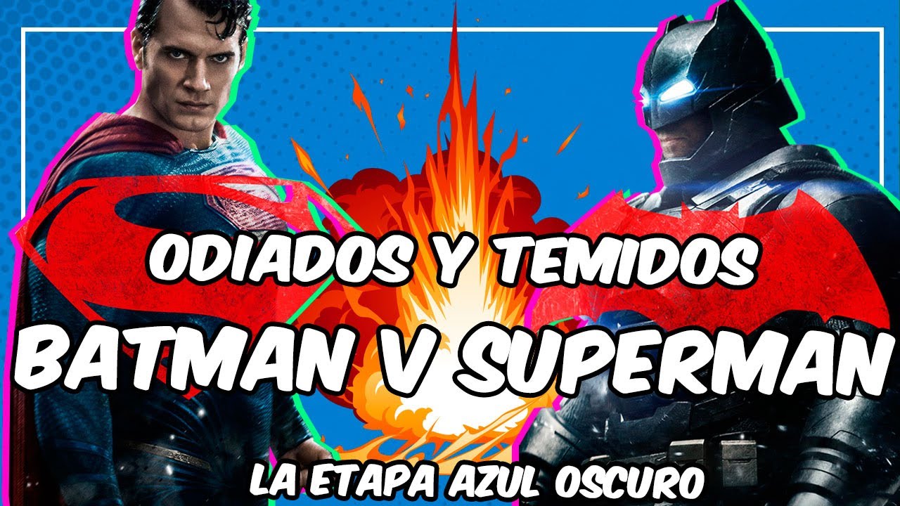 ODIADOS Y TEMIDOS #39 BATMAN V SUPERMAN