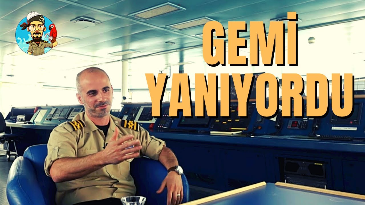 Uzakyol Kaptanı Acarkan Ocaklı Cevaplıyor - Gemi Yanıyordu