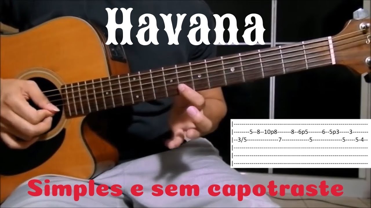 Havana - Camila Cabello Aula Solo Violão (como tocar)