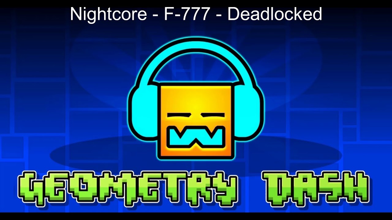 Nightcore - F-777 - Deadlocked (Sped Up)