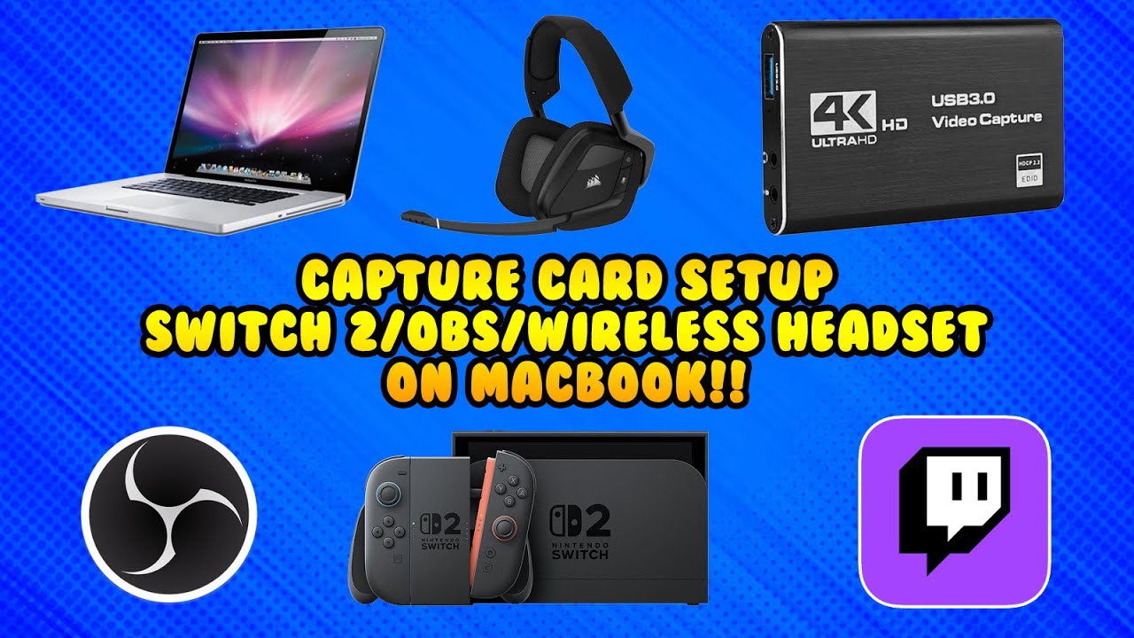 Switch 2 Capture Card Setup on Macbook in OBS | Wireless Headset Tutorial
