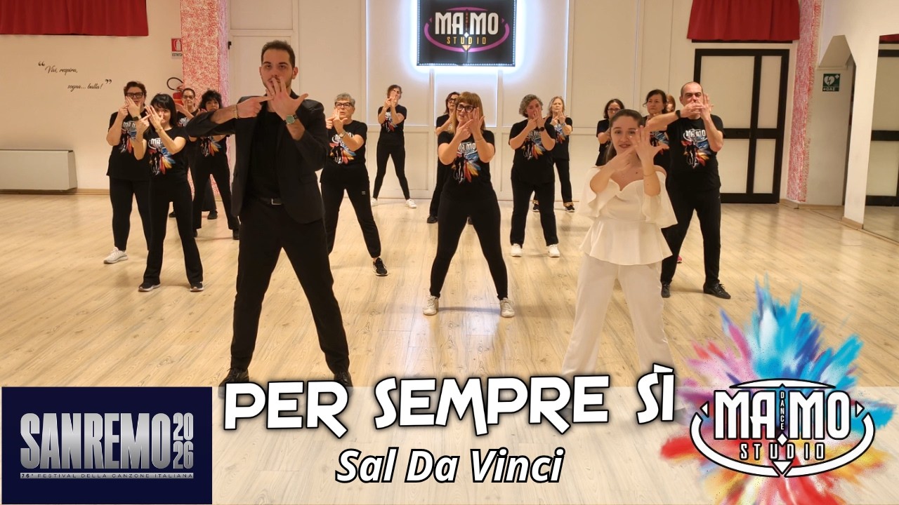 PER SEMPRE SÌ - Ballo di Gruppo SAL DA VINCI SANREMO 2026 | Ma.Mo.Dance - Baila con Luis