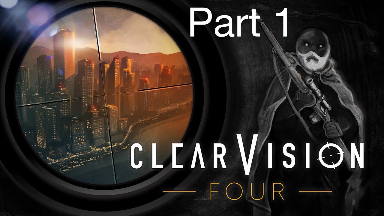 Clear Vision 4 (17+) - Part 1 - John Talyer