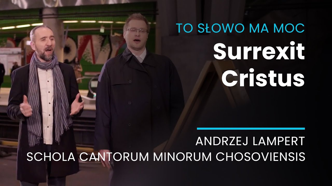 Surrexit Cristus - Andrzej Lampert i SCMC (To Słowo ma Moc, TVP)