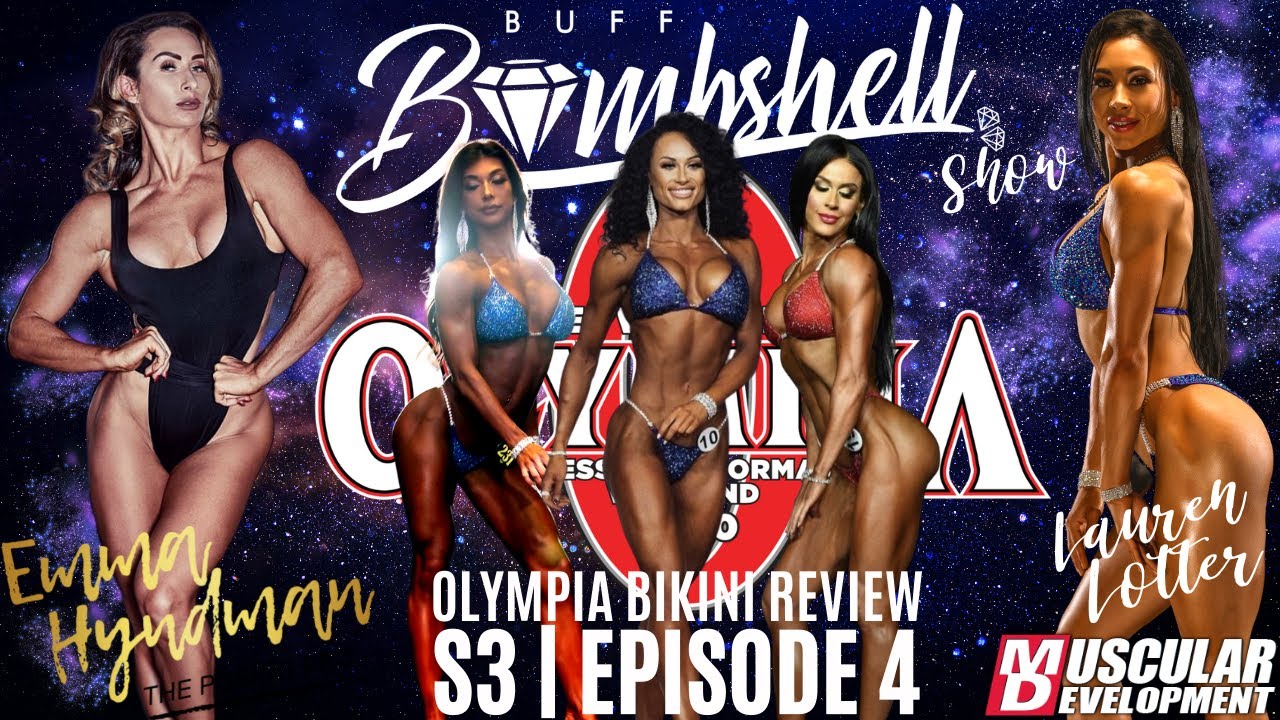 Olympia 2021 Bikini Review | Buff Bombshell Show | S3 E4 | Lauren Lotter & Emma Hyndman