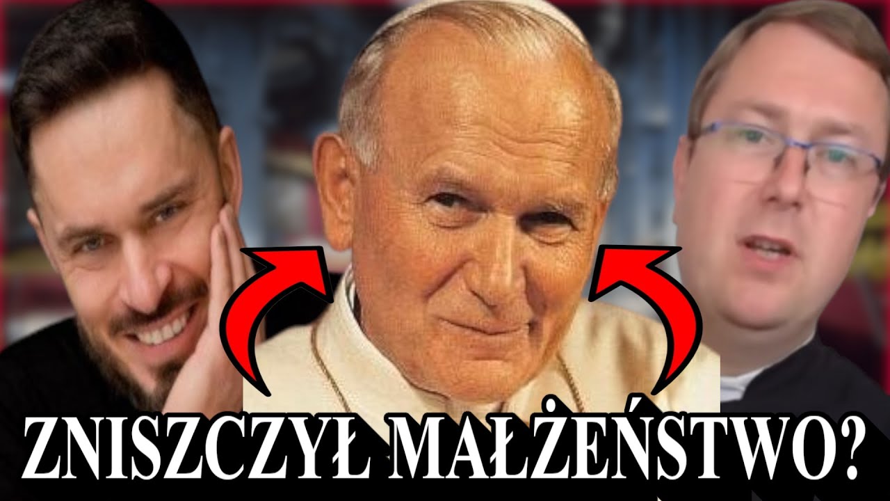 Teologia ciała Jana Pawła zniszczyła małżeństwo? Polemika z @OkiemAkwinaty i @DawidMysior