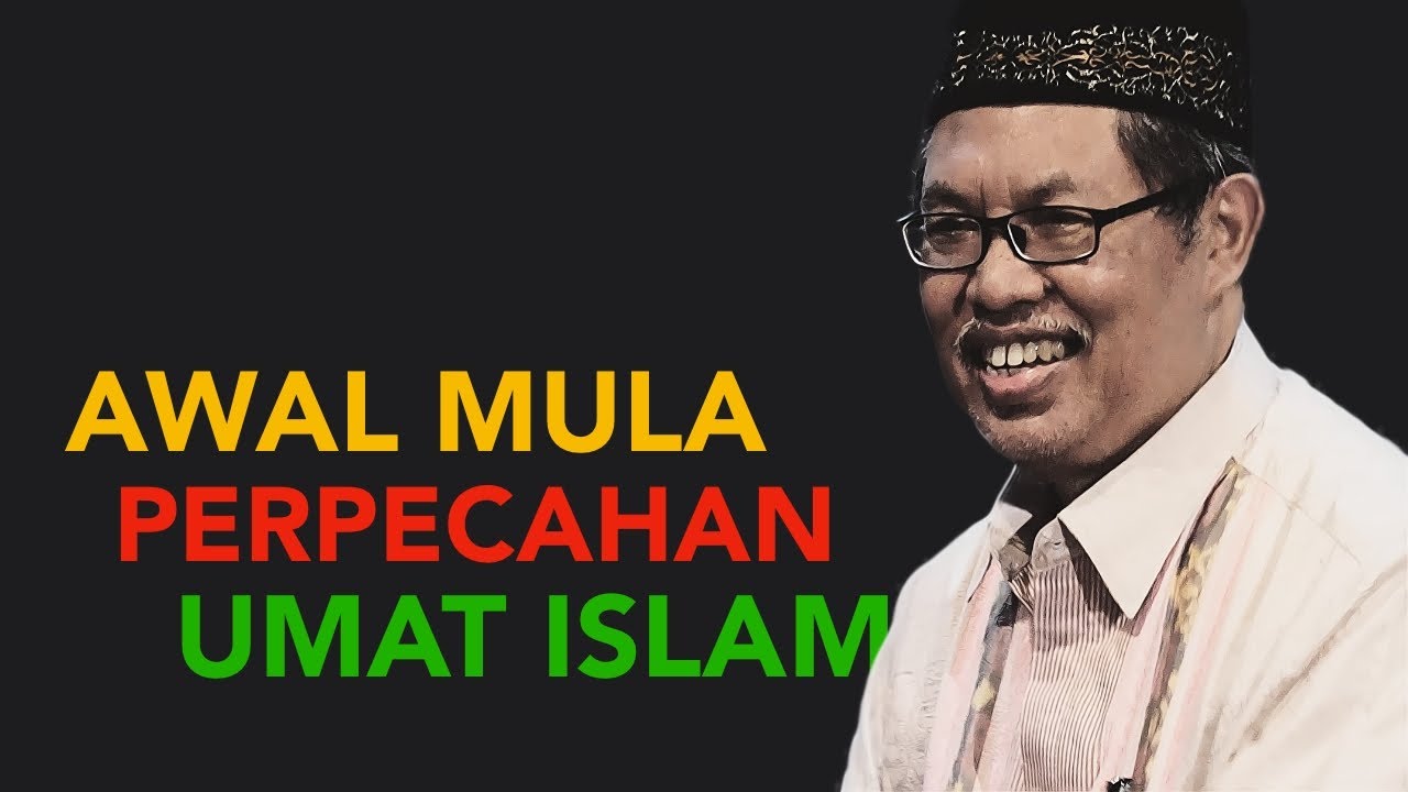 Awal Mula Perpecahan Umat Islam