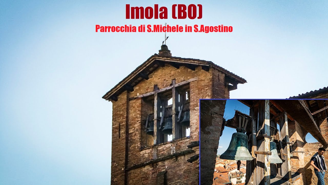 Le campane di Imola (BO) - Parrocchia di S.Michele in S.Agostino