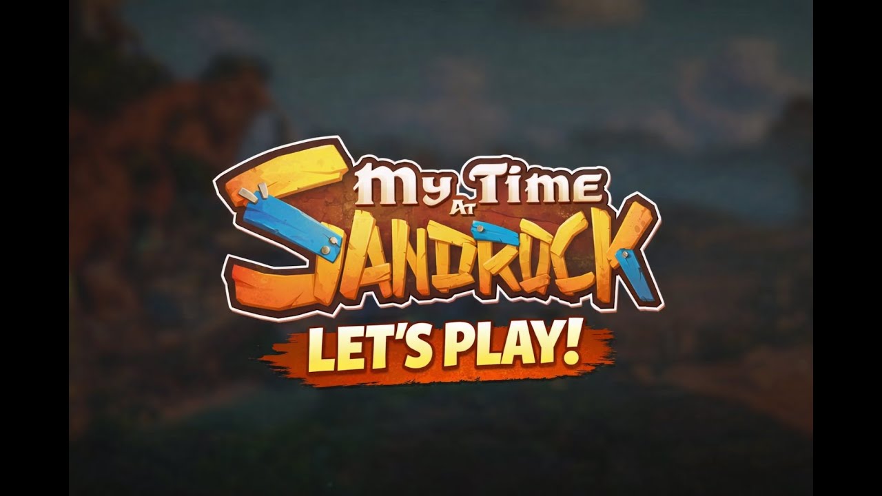 [1] Let's Play - My Time at Sandrock: Getting Started!