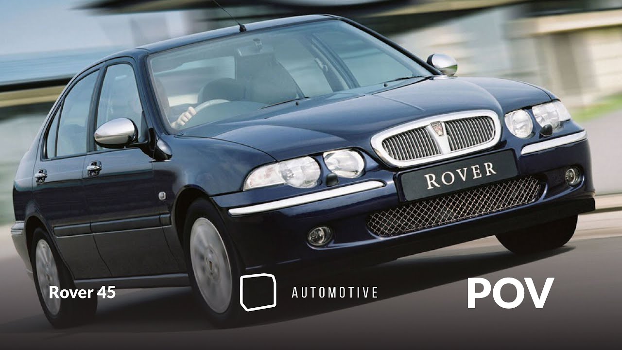 Rover 45 - POV & Review