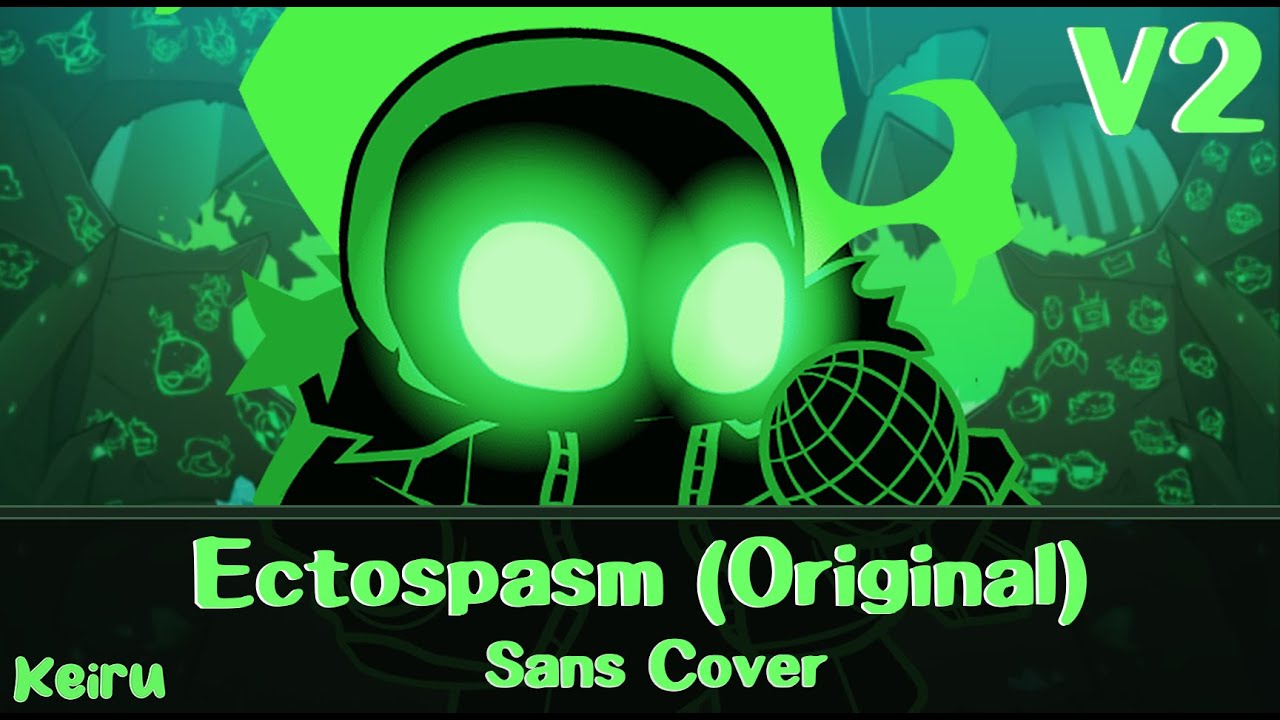 FNF Cover - Ectospasm But Sans and Boyfriend Sing It [V2]