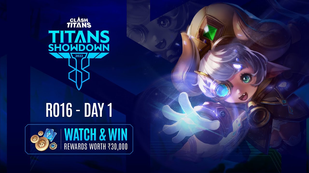 Round of 16 - Day 1 | Titans Showdown'22 | Clash of Titans