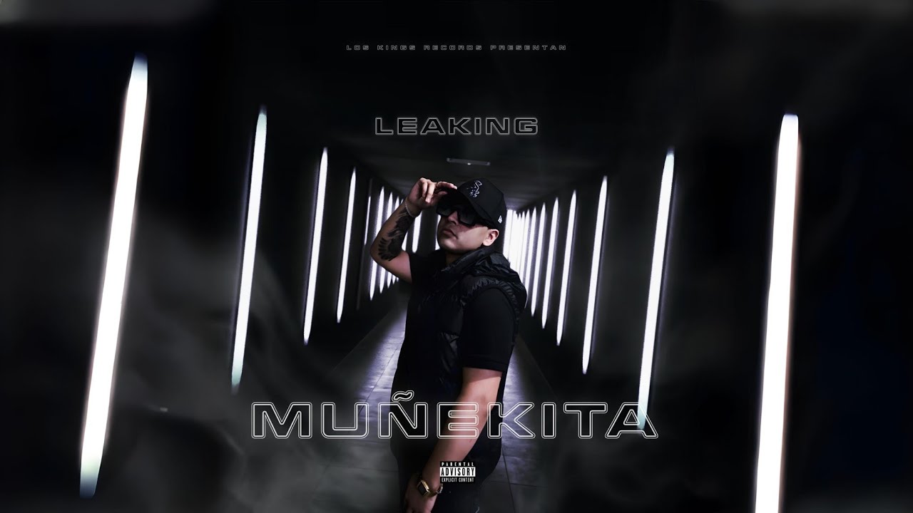 Muñekita - LeaKing (Oficial Video)