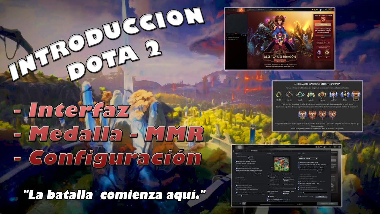🎮 Introducci&oacute;n a Dota 2 (Parte 1) &ndash; Interfaz, Medallas, MMR y Configuraci&oacute;n 🏆🔥