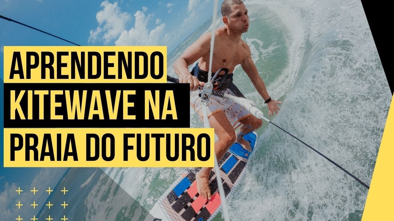 Aprendendo Kitewave na Praia do Futuro
