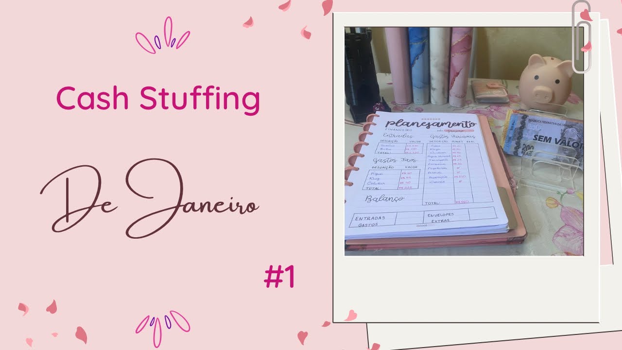 Cash Stuffing de Janeiro #1 | Técnica dos Envelopes 