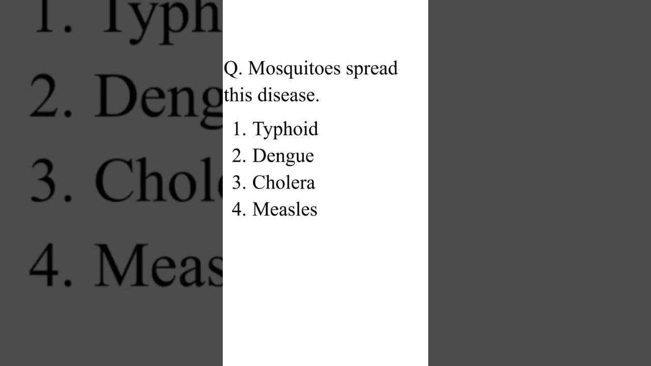 Mosquitoes spread this disease. 