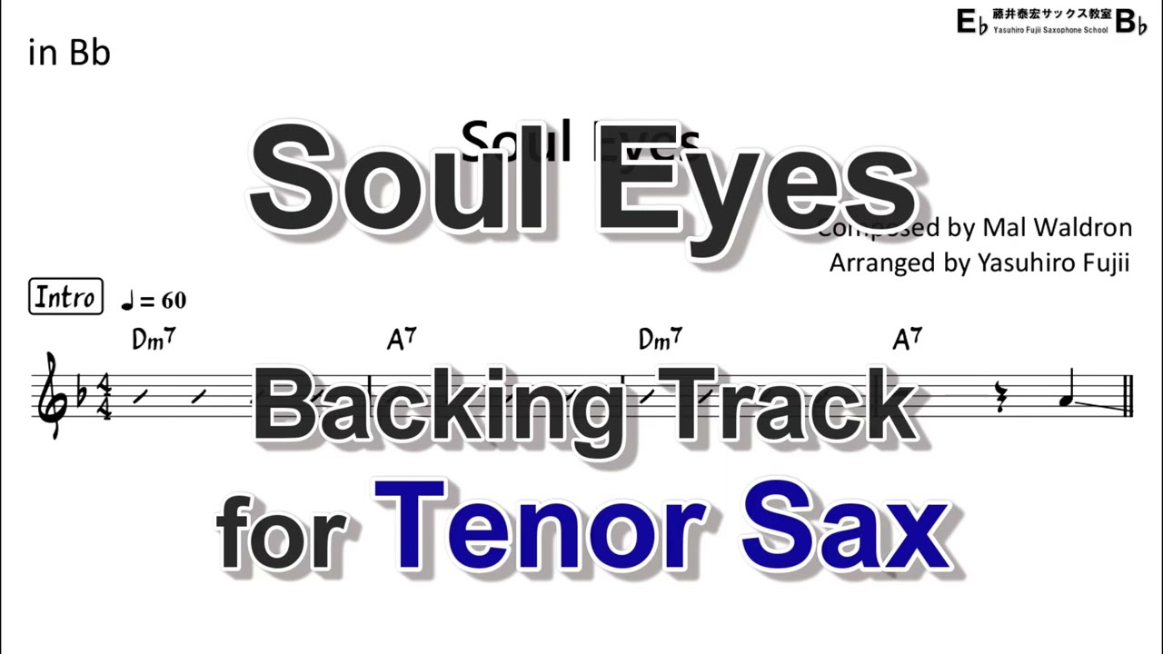 Soul Eyes - Backing Track with Sheet Music for Tenor Sax