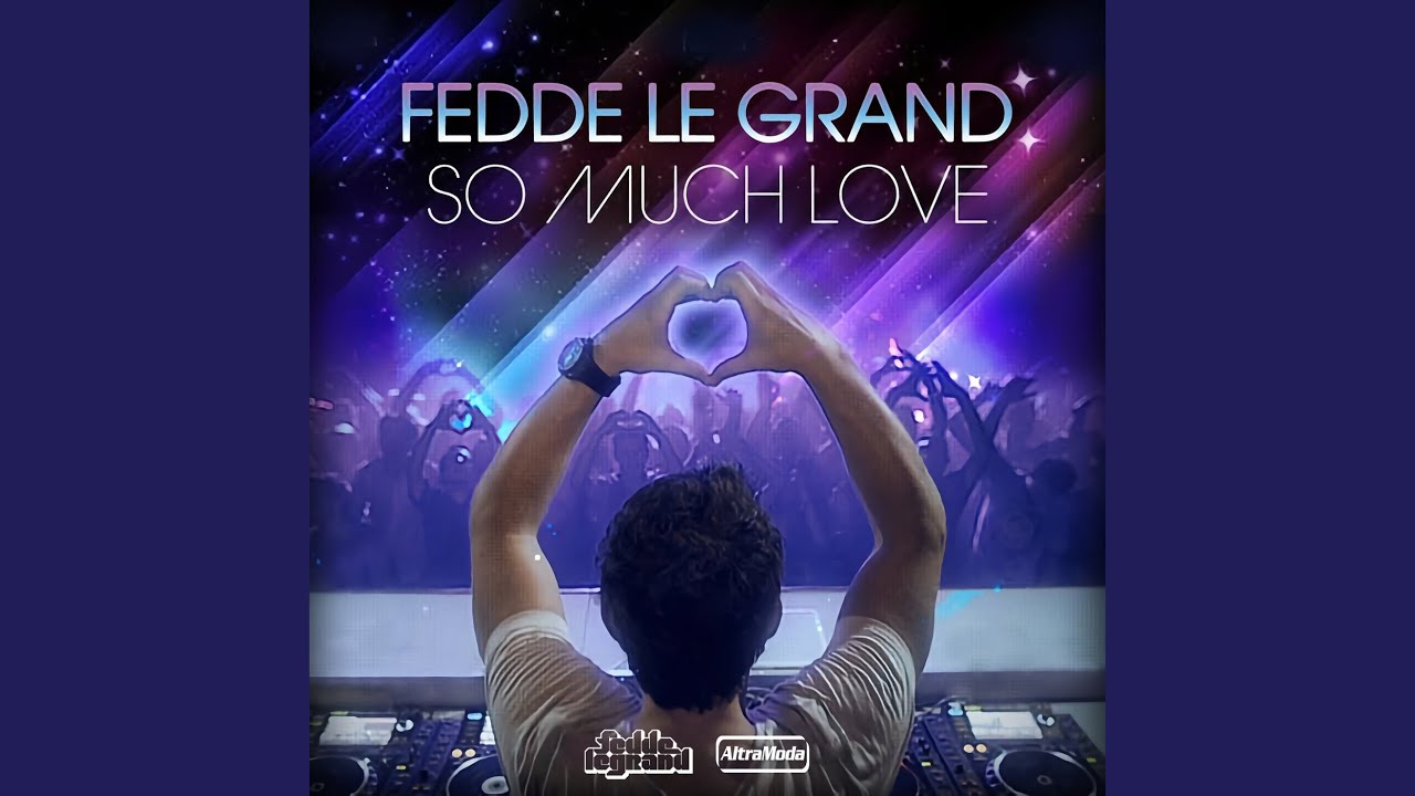 So Much Love (Radio Edit)