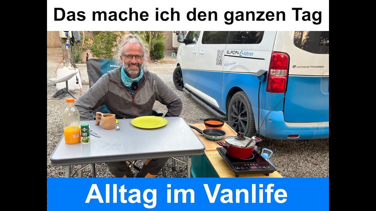 Mein Alltag im Vanlife