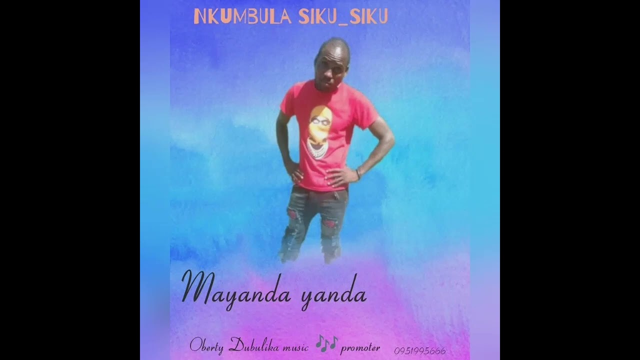 Nkumbula ft Mucado_Mayanda_Yanda