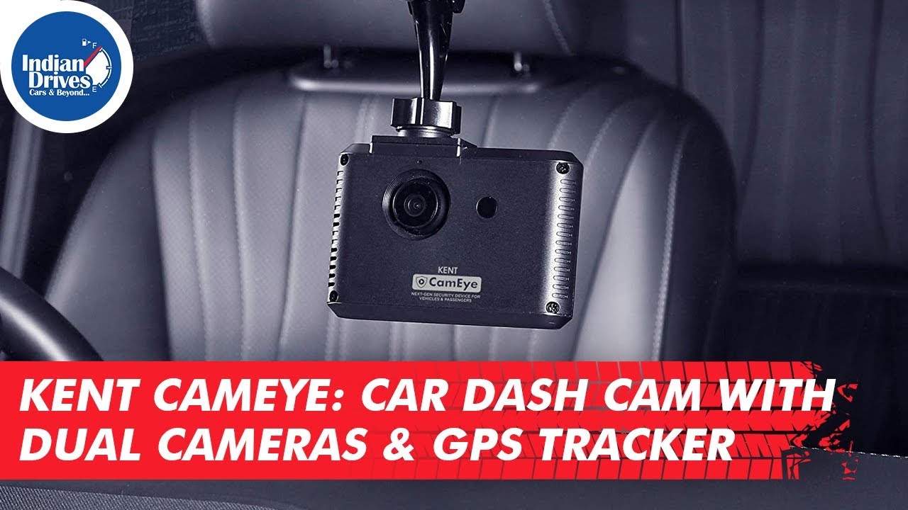 Kent Cameye - Car Dash Cam, Front & Rear Imagery, Security, GPS