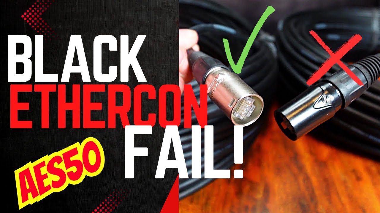 Black Ethercon Connectors &ndash; Hidden AES50 Problem - Behringer X32 / M32 / Wing