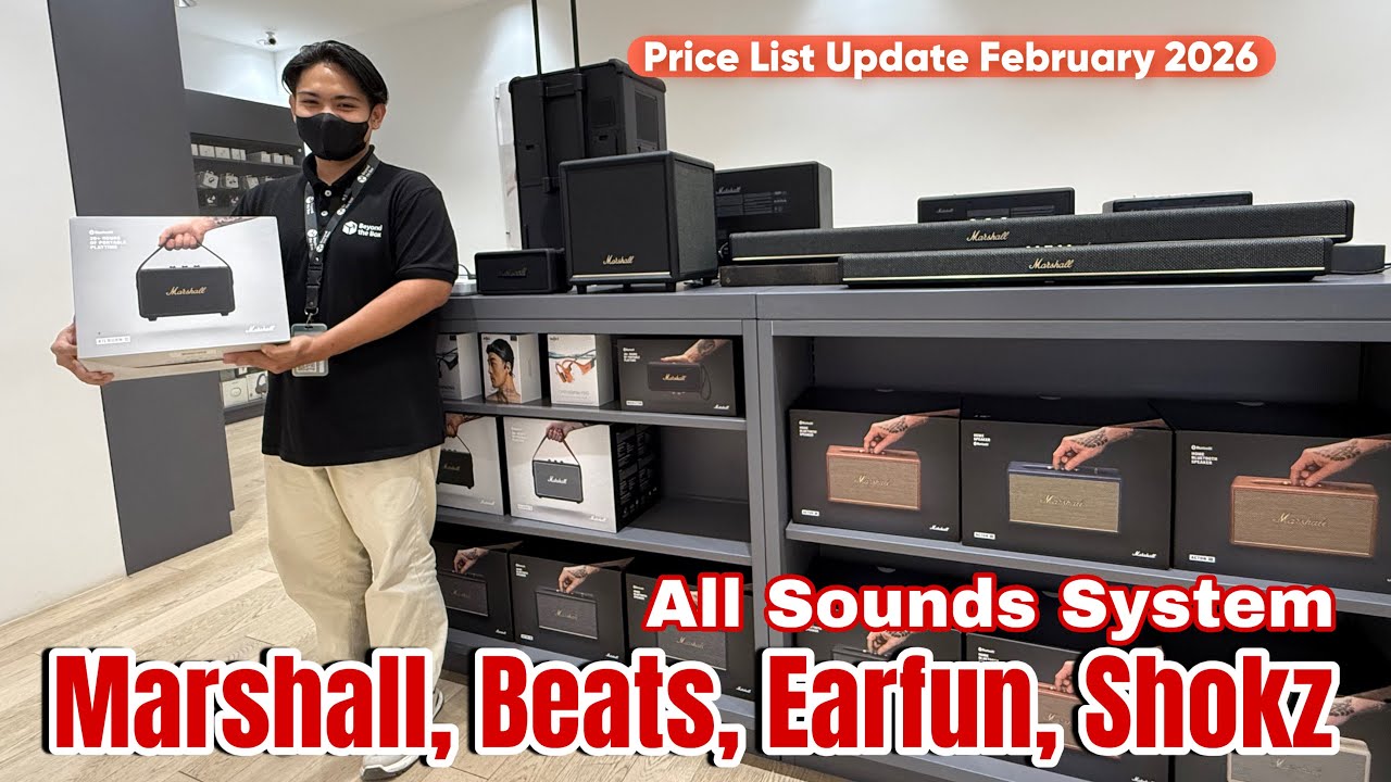 Marshall, Beats, Shokz, Earfun, Soundcore, All Sounds System Price List Update 2026