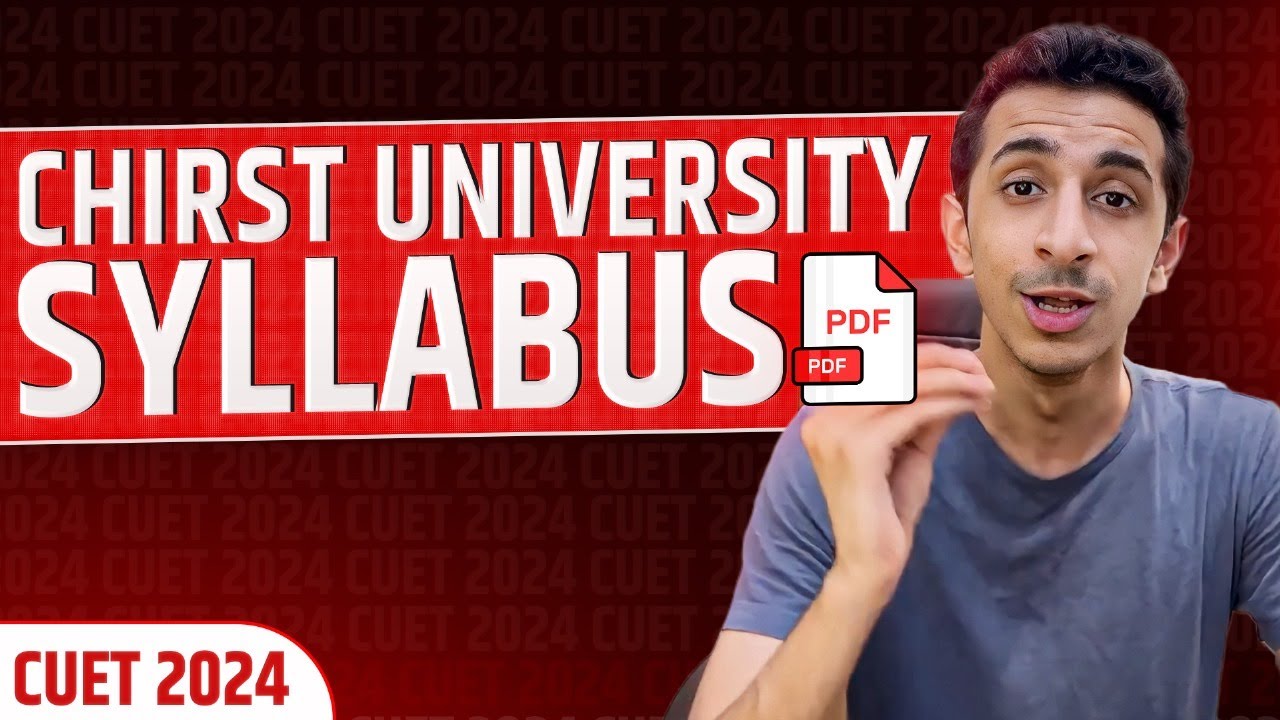 Entire Syllabus of Christ University Entrance Test | Material & Preparation Strategies - Christ 2026