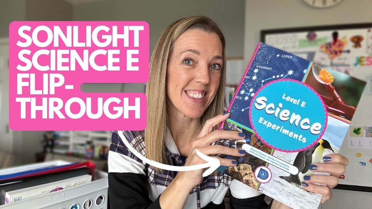 HOMESCHOOL CURRICULUM FLIP THROUGH + REVIEW: Sonlight Science E