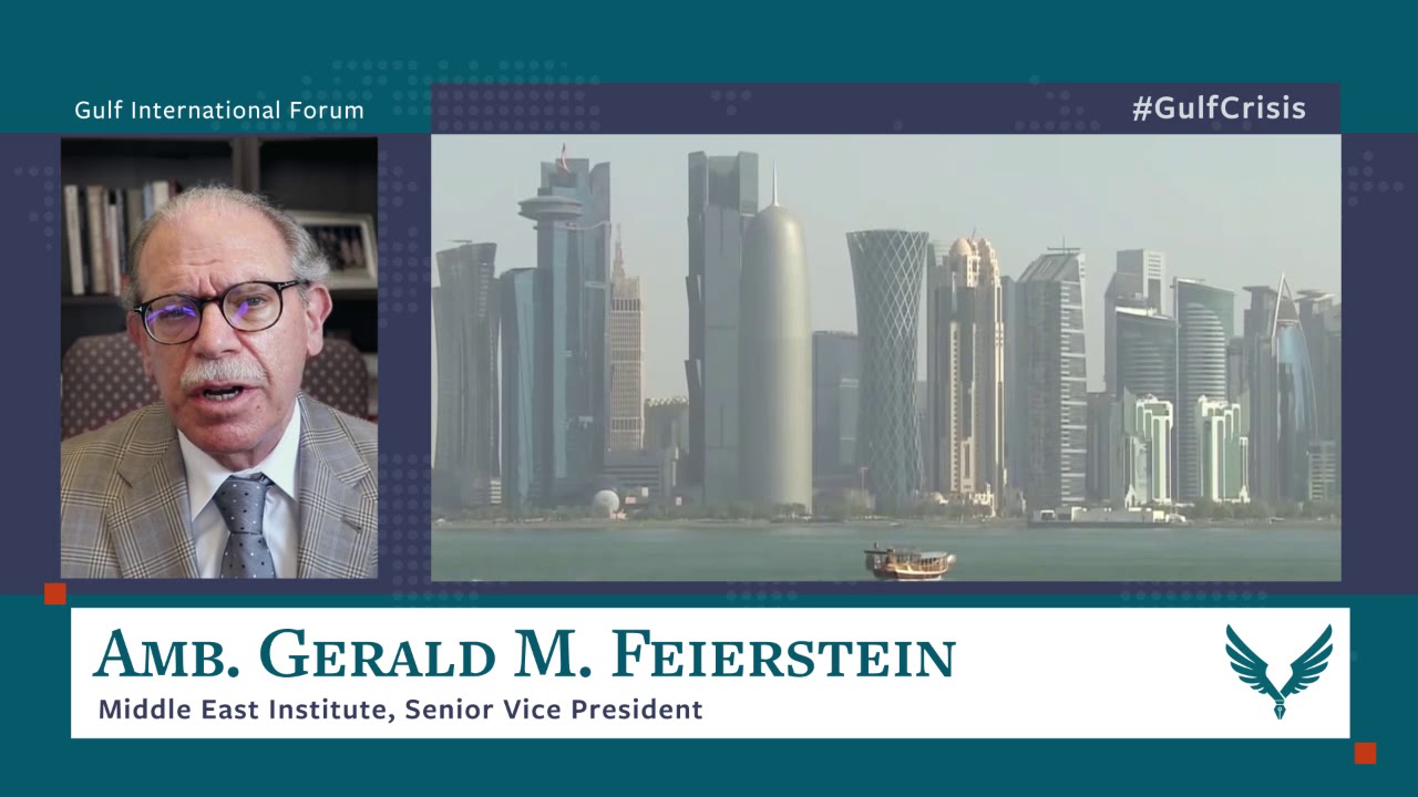 Ambassador Gerald Feierstein Comments on the Ongoing Gulf Crisis