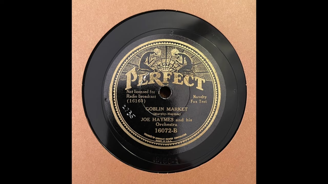 Goblin Market - Joe Haymes and His Orchestra (1934)