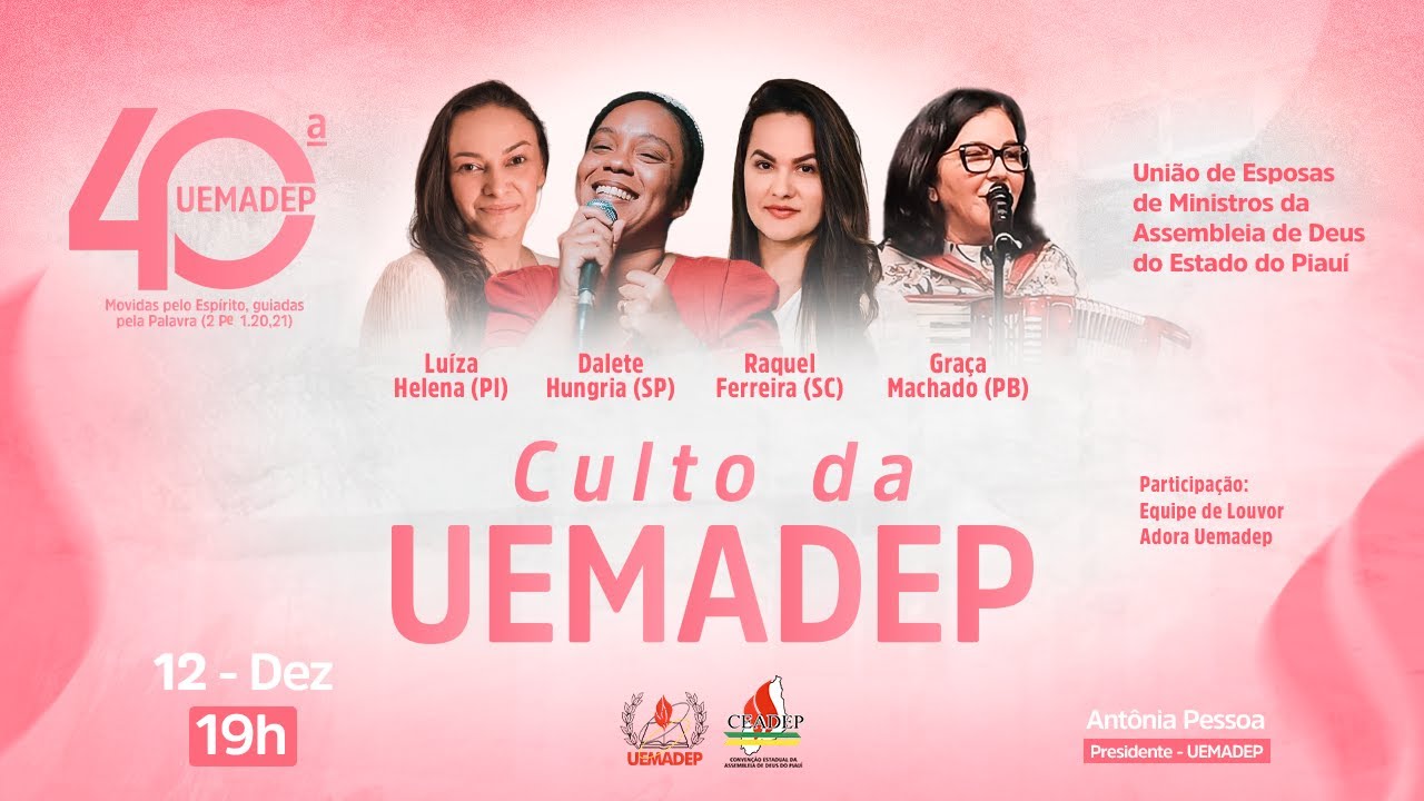 65ª AGO DA CEADEP  - CULTO DA UEMADEP
