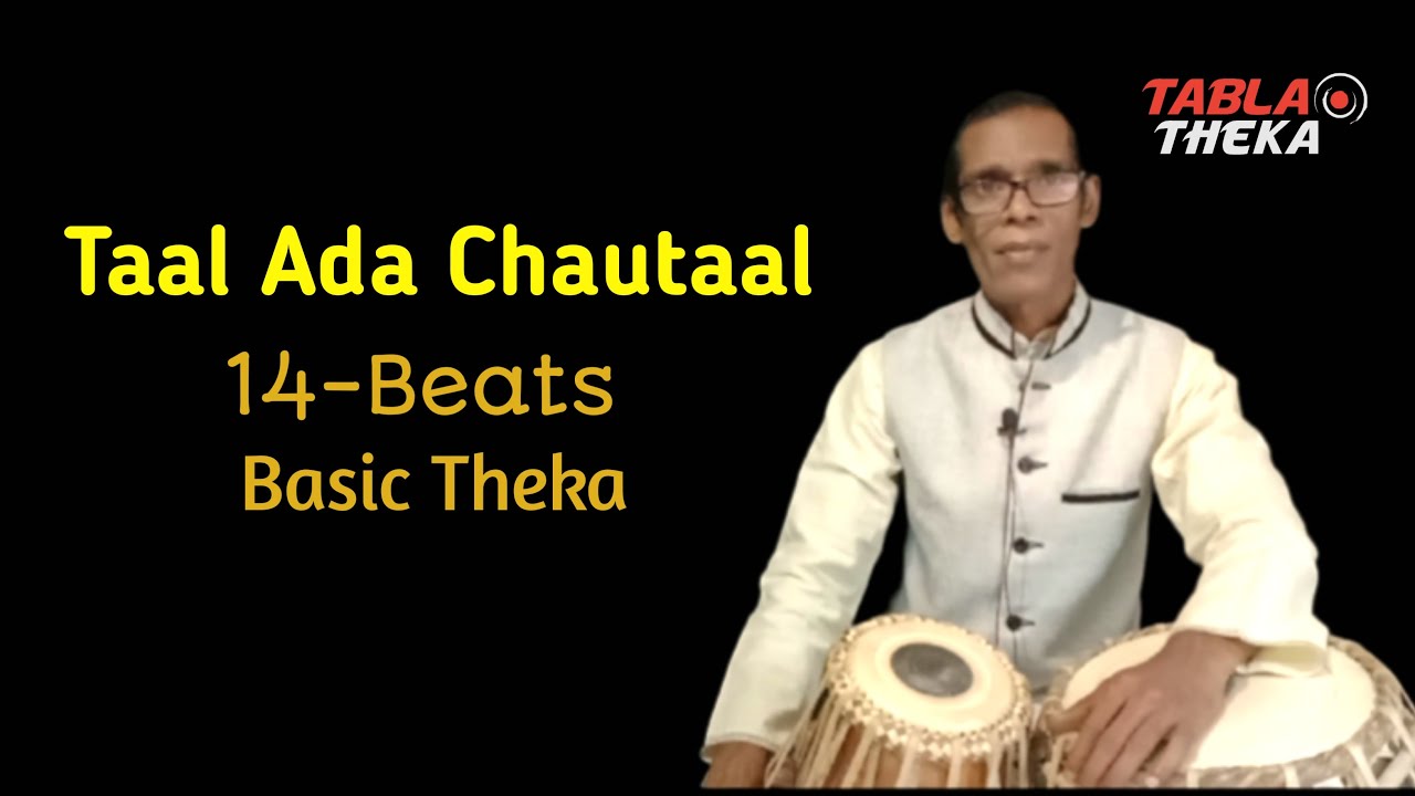 Taal Ada Chautaal 14 Beats 💥Basic Theka
