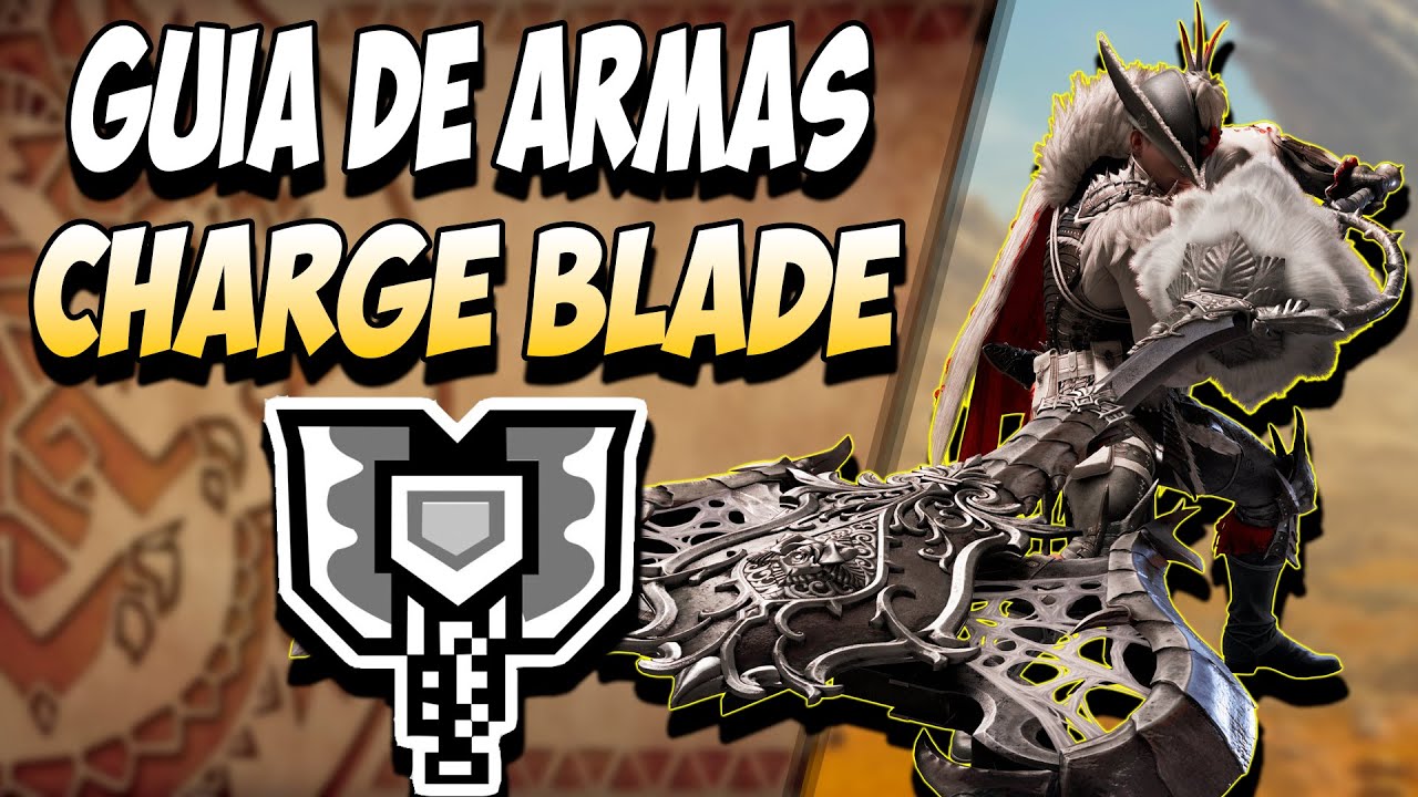 Como Jogar com LÂMINA DÍNAMO / CHARGE BLADE 🛡️🪓 - Guia de Armas - Monster Hunter Wilds
