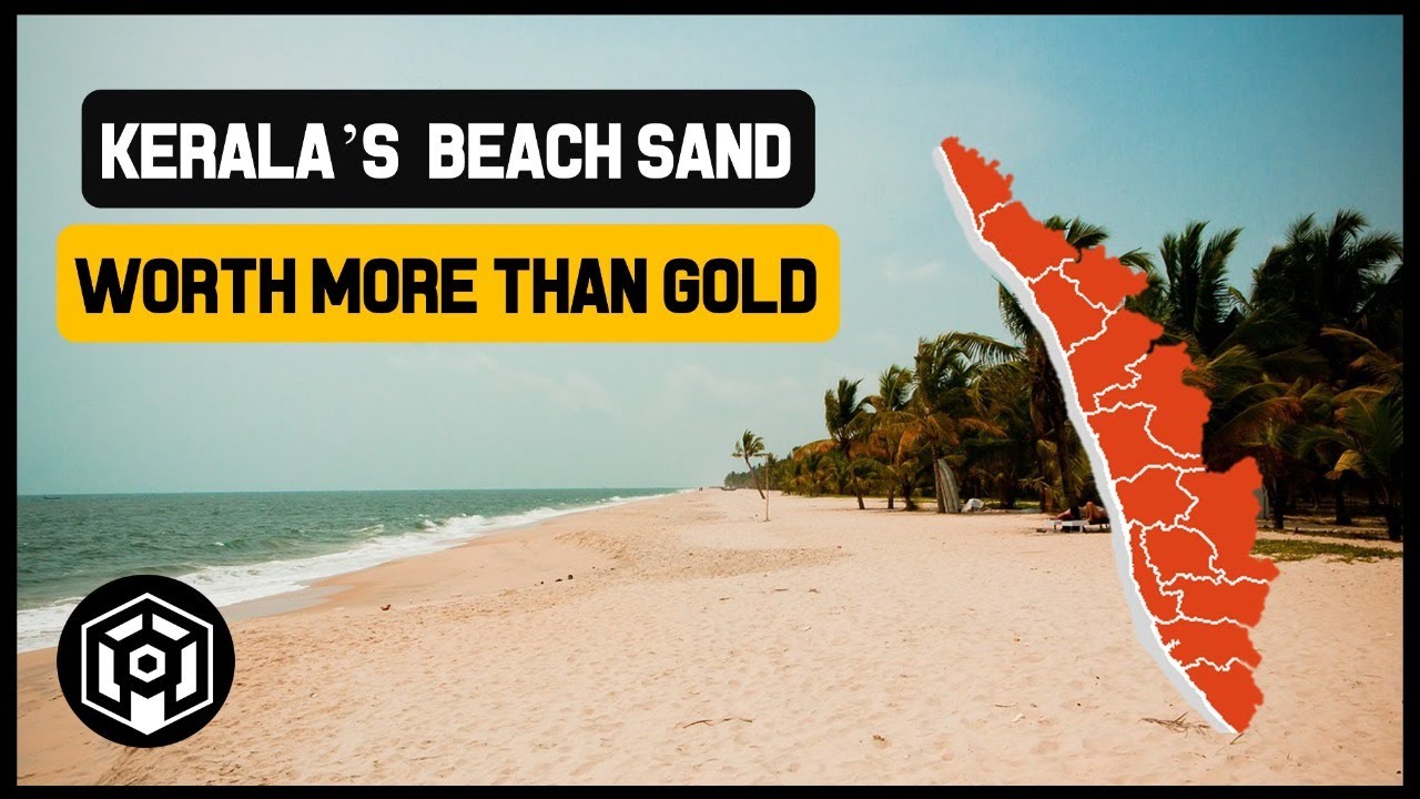 Kerala's Beach sand- India's gateway to future nuclear dominance