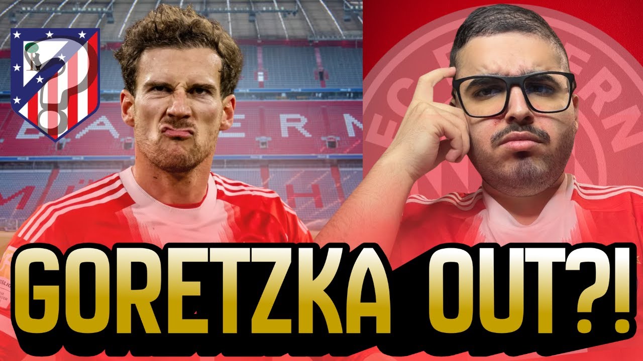 Goretzka to join Atlético Madrid THIS TRANSFER WINDOW?! 😱🚨 | PLEASE TAKE HIM!!! 🇩🇪🙏🏻