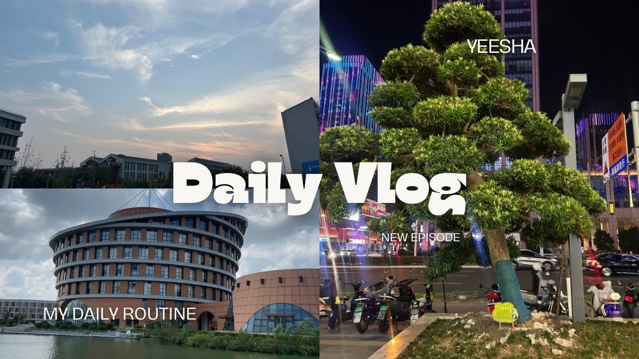 Daily Vlog//Freshman Event//Gym girlie//International Student in China//Productive girl era