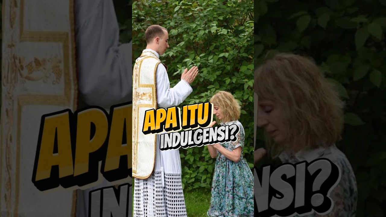 APA ITU INDULGENSI? #imankatolik #katolik #katolikkukeren #ekaristi